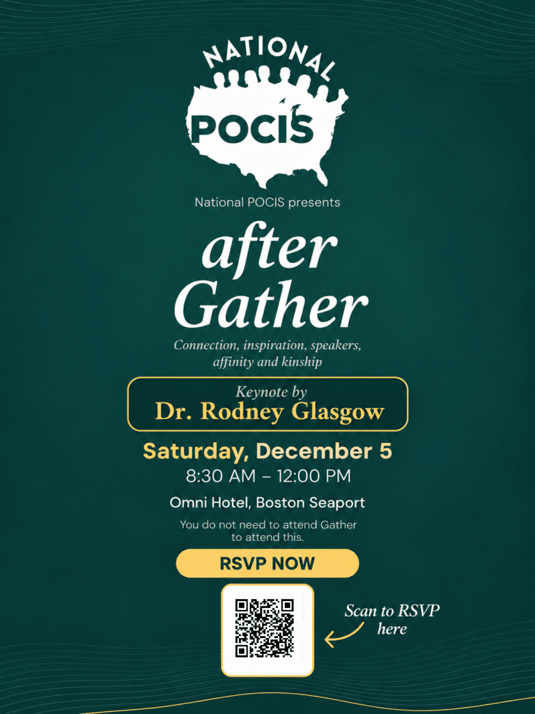 White and gold text on a green background describes the after Gather event, featuring Dr. Rodney Glasgow as the keynote speaker. National PoCIS invites attendees of NAIS Gather to attend this event that captures the essence of PoCC.